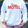 Rosebud Motel Sweatshirt