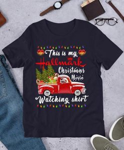 This is my hallmark christmas movie wathching shirt