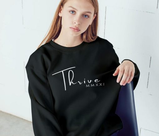 Thrive 2021 sweatshirts