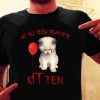 We All Meow Down Here Kitten T-Shirt