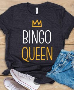 Bingo Queen T-shirt