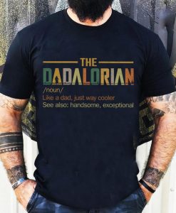 Dadalorian Shirt