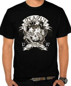 Deadly t shirts