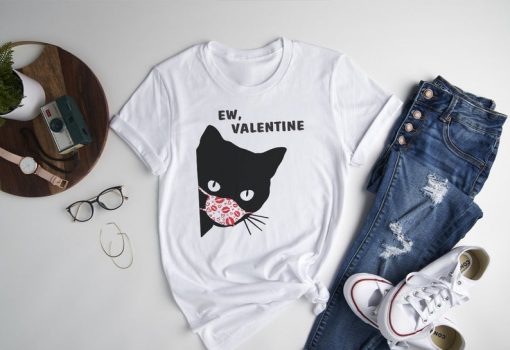 Ew Valentine Shirt