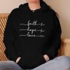 Faith Hope Love Hoodie