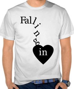 Falling In Love t shirt