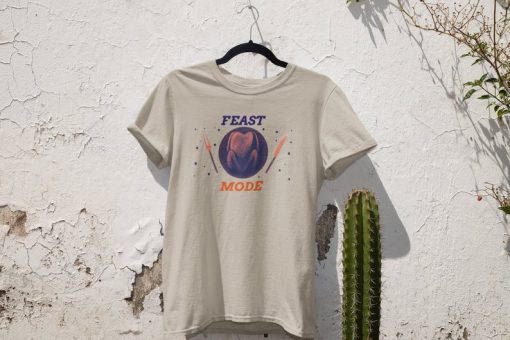 Feast Mode Shirt