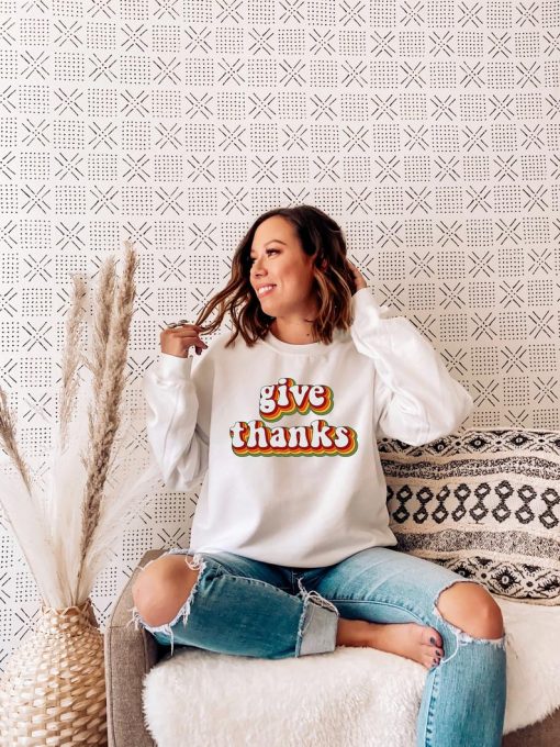 Give Thanks Sweatshirt