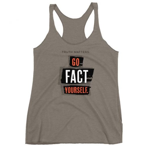 Go Fact Yourself Tank Top