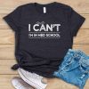 I Can't I'm In Med School T shirt