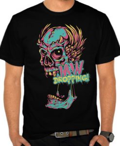 Jaw Dropping t shirt