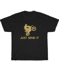 Just Send It Motocross T-shirt