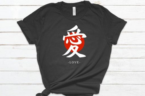 LOVE- Japanese Calligraphy Art T-Shirts