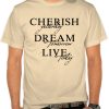 Live Today t shirt