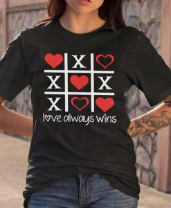 Love Always Wins Shirt