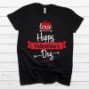 Love Happy Valentines Day Shirt
