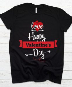 Love Happy Valentines Day Shirt