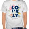 Lovely Gardens t shirt