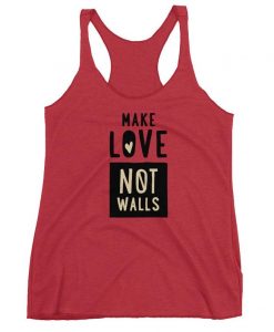 Make Love Tank Top