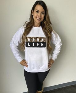 Mama Life Sweatshirt