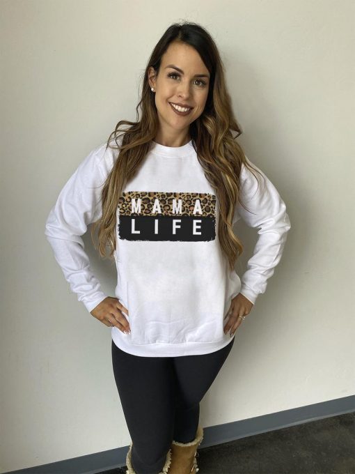 Mama Life Sweatshirt