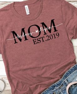 Mom Est shirt