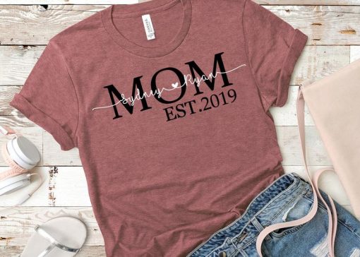 Mom Est shirt