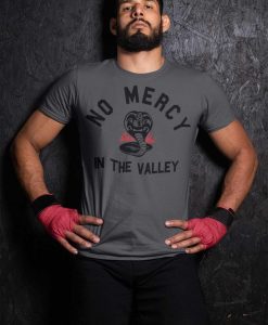 No Mercy In The Valley Cobra Kai T shirt