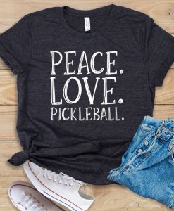 Peace Love Pickleball T-shirt