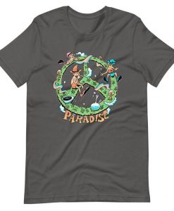 The Paradise of Weed Funny T-Shirt