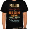 The Purpose of Failure T-shirt