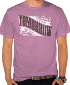 Tomorrow t shirt