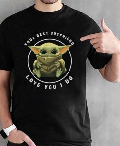 Yoda Best Boyfriend Love You I Do Shirt