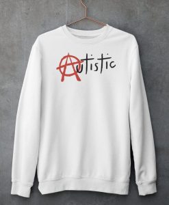 Autistic Pride Sweatshirts