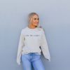 Be The Light Sweatshirt