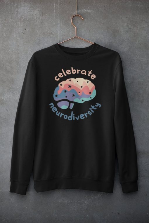 Celebrate Neurodiversity Sweatshirt