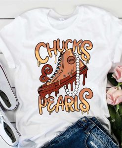 Chucks And Pearls t-shirt