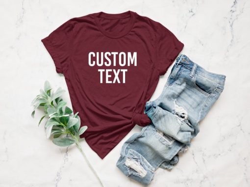 Custom T-Shirt