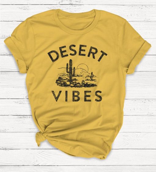 Desert Vibes Shirt