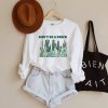 Don't Be A Prick Succulent Cactus Sweatshirt