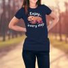 Enjoy Every Step T-Shirt