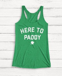 Here to Paddy Tank Top