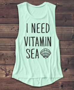 I Need Vitamin Sea Tank Top