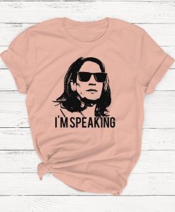 I'm Speaking Shirt