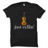 Just cellin Shirt