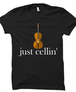 Just cellin Shirt