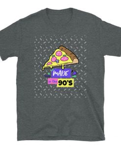 Made In The 90s Unisex T-Shirt