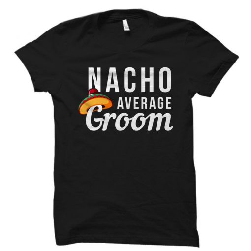 NACHO Shirt