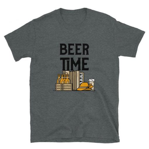 No Time Like Beer Time Unisex T-Shirt