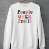 People Over Profit Sweatshirt